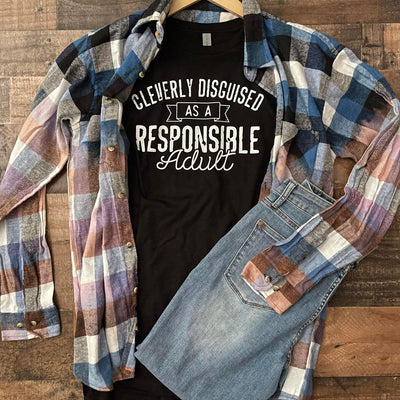 Cleverly Disguised As A Responsible Adult Graphic Tee Shirt