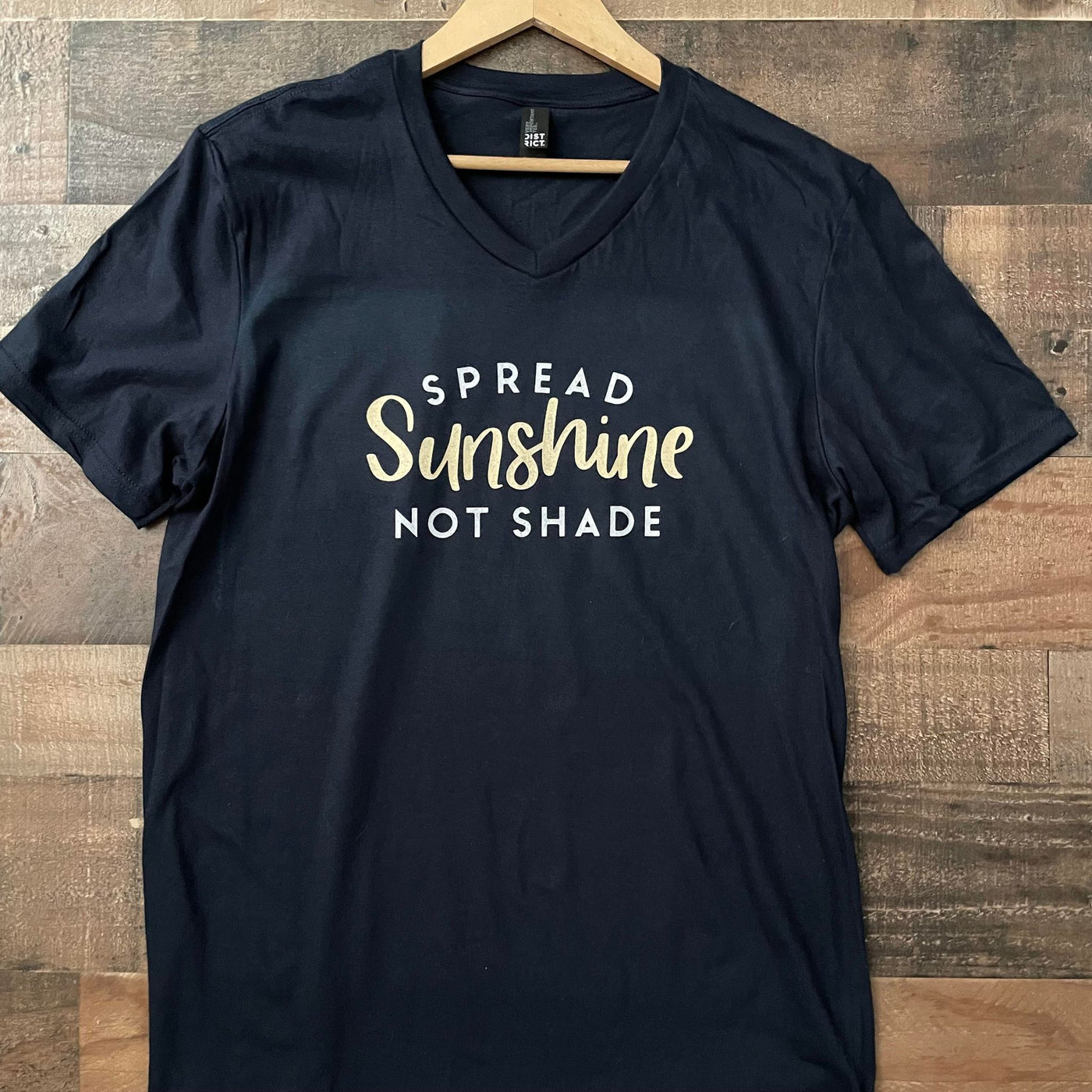 Spread Sunshine Not Shade Graphic Tee Shirt