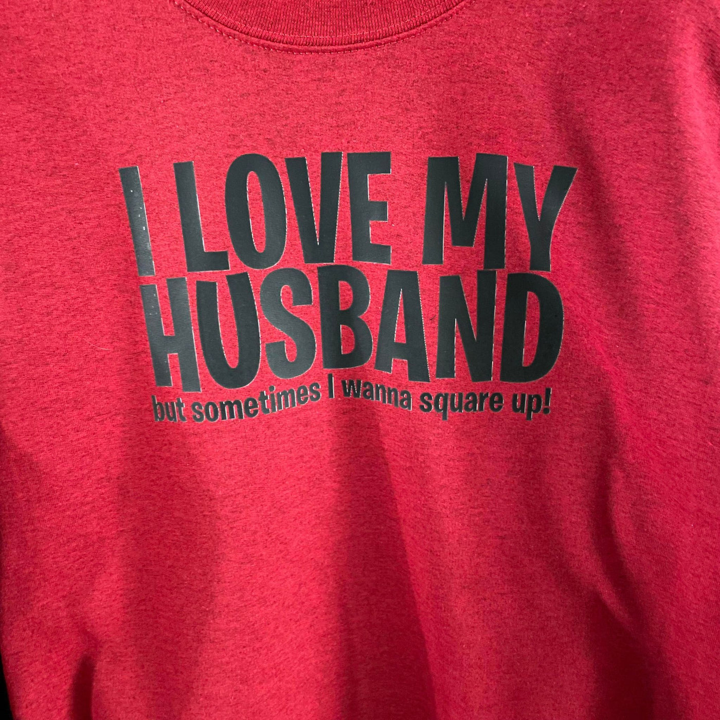 I Love My Husband but sometimes I wanna Square up Graphic Sweatshirt or Tee